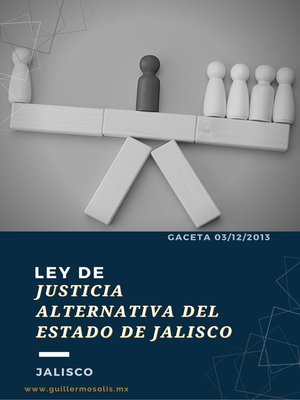 cover image of Ley de Justicia Alternativa del Estado de Jalisco